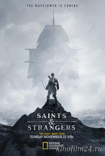 Святые и чужие (мини-сериал) / Saints & Strangers